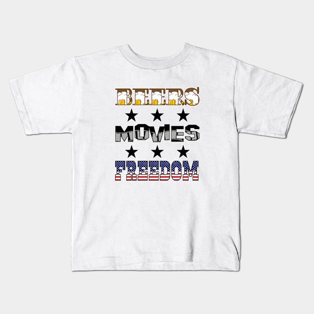 Beers Movies Freedom Kids T-Shirt by The Cinema Syndicate Podcast